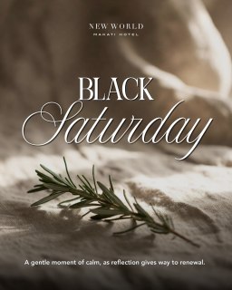 𝗜𝗻 𝗦𝗶𝗹𝗲𝗻𝗰𝗲, 𝗪𝗲 𝗪𝗮𝗶𝘁​
​
Black Saturday is a day of silence and reflection, honoring sacrifice and holding space for prayer, remembrance, and hope. In the stillness between sorrow and triumph, we are reminded that even in darkness, the promise of light endures as we await the joy of Easter morning.

📞 (02) 8811 6888 (For General inquiries)​
📱 0917 888 4194 (For F&B inquiries)​
📧 enquiry.manila@newworldhotels.com or servicecentre.manila@newworldhotels.com​
🌐 manila.newworldhotels.com​

#NewWorldMakati #NewWorldMakatiHotel #NewWorldHotels
